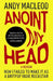 Anoint My Head