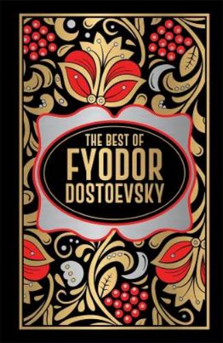 Fyodor Dostoevsky (Deluxe Hardbound Edition