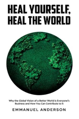 Heal Yourself, Heal the World