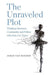 The Unraveled Plot