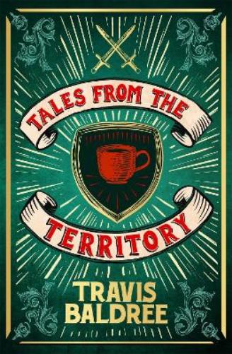 Tales from the Territory