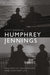 Humphrey Jennings (Imaginative Materialism And Everyday Life)