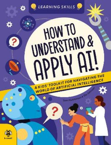 How to Understand and Apply AI