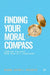 Finding Your Moral Compass