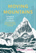Moving Mountains
