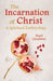 The Incarnation of Christ