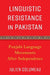Linguistic Resistance in Pakistan