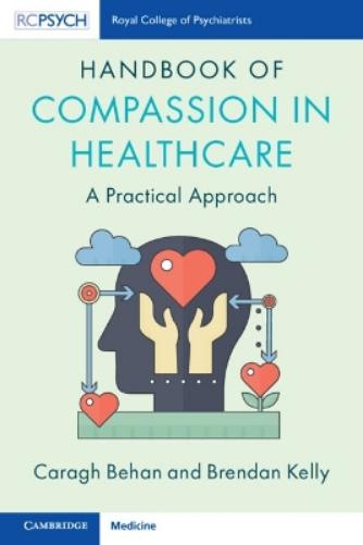 Handbook Of Compassion In Healthcare