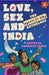 Love, Sex and India
