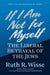 If I Am Not for Myself