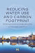 Reducing Water Use and Carbon Footprint
