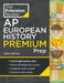 Princeton Review AP European History Premium Prep, 25th Edition