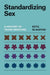 Standardizing Sex