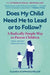 Does My Child Need Me to Lead or to Follow?