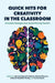 Quick Hits for Creativity in the Classroom