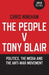 People v. Tony Blair, The – Politics, the media and the anti–war movement
