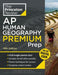 Princeton Review AP Human Geography Premium Prep, 18th Edition