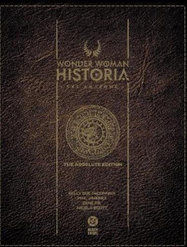 Wonder Woman Historia: The Amazons: Absolute Edition