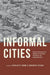 Informal Cities