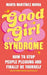 Good Girl Syndrome