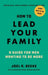 How to Lead Your Family