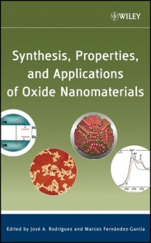 Synthesis, Properties, and Applications of Oxide Nanomaterials
