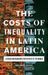 Costs Of Inequality In Latin A