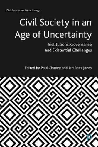 Civil Society in an Age of Uncertainty