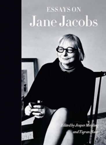 Essays on Jane Jacobs