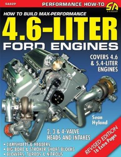 How to Build Max-Performance 4.6-Liter Ford Engines