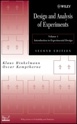 Design and Analysis of Experiments, Volume 1