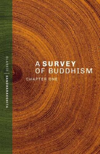 A Survey of Buddhism
