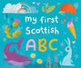 My First Scottish A B C