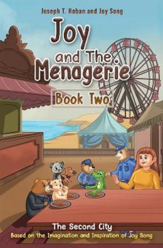 Joy & The Menagerie Book Two
