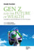 Gen Z and the Future of Wealth