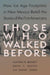 Those Who Walked Before