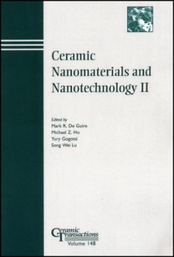 Ceramic Nanomaterials and Nanotechnology II
