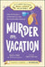 Murder on Vacation: Book 4