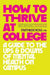 How to Thrive at College