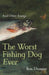 The Worst Fishing Dog Ever