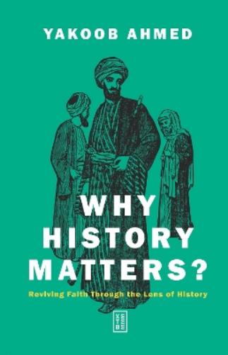 Why History Matters?