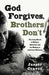 God Forgives, Brothers Don't
