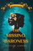The Missing Baroness