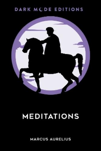 Dark Mode: Meditations