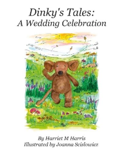 Dinky's Tales: A Wedding Celebration