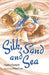 Silk, Sand and Sea