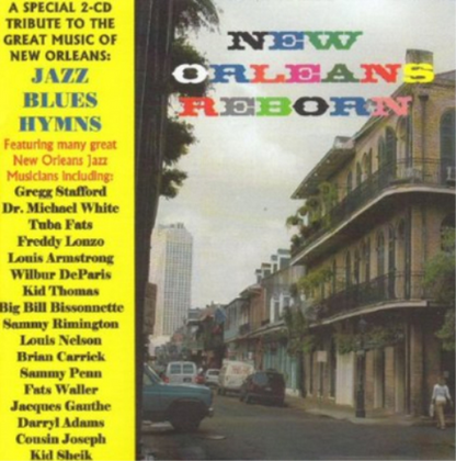 New Orleans Reborn!