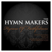 The Hymn Makers: Hymns of Faithfulness