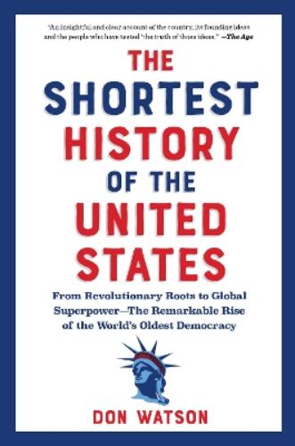 The Shortest History of the United States