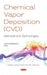 Chemical Vapor Deposition (CVD)